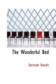 Wonderful Bed - Gertrude Knevels