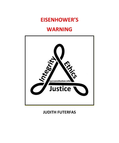 Eisenhower's Warning -  Judith Futerfas