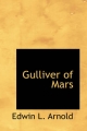 Gulliver of Mars by Edwin L. Arnold Hardcover | Indigo Chapters