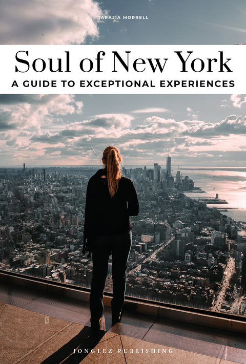 Soul of New York Guide - Tarajia Morrell