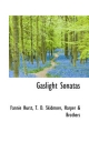 Gaslight Sonatas - Fannie Hurst