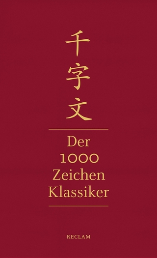 Qianziwen - Der 1000-Zeichen-Klassiker - Eva Lüdi Kong