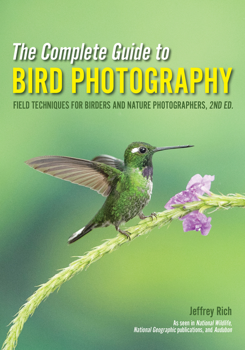 Complete Guide to Bird Photography -  Jeffrey Rich