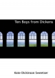 Ten Boys from Dickens - Kate Dickinson Sweetser