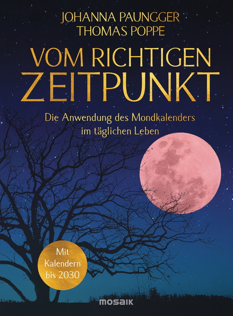 Vom richtigen Zeitpunkt - Johanna Paungger, Thomas Poppe