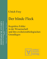 Der blinde Fleck -  Ulrich Frey