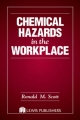 Chemical Hazards in the Workplace - Ronald M. Scott