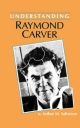 Understanding Raymond Carver Paperback | Indigo Chapters