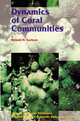 Dynamics of Coral Communities - R.H. Karlson