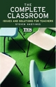 The Complete Classroom - Steven Hastings