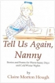 Tell Us Again Nanny - Claire Morton Hough