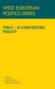 Italy - A Contested Polity - Martin Bull; Martin Rhodes