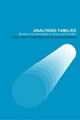 Analysing Families - Alan Carling; Simon Duncan; Rosalind Edwards