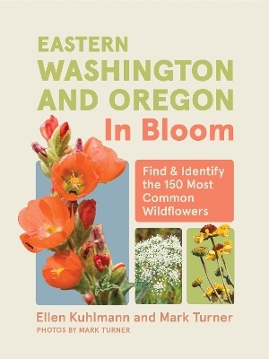 Eastern Washington and Oregon in Bloom