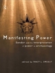 Manifesting Power - Tracy L. Sweely