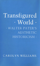 Transfigured World - Carolyn Williams