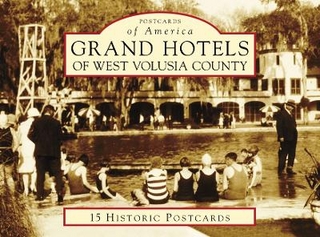 Grand Hotels of West Volusia County