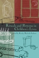 Rituals and Patterns in Children's Lives - Kathy Jackson