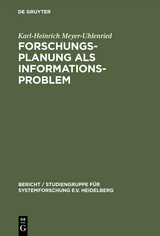Forschungsplanung als Informationsproblem - Karl-Heinrich Meyer-Uhlenried