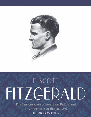 Curious Case of Benjamin Button and 11 Other Tales of the Jazz Age - F. Scott Fitzgerald