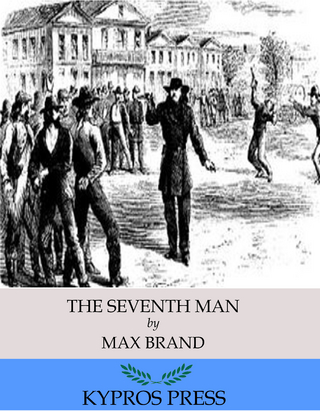 The Seventh Man - Max Brand