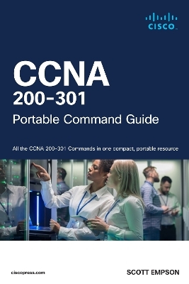 CCNA 200-301 Portable Command Guide