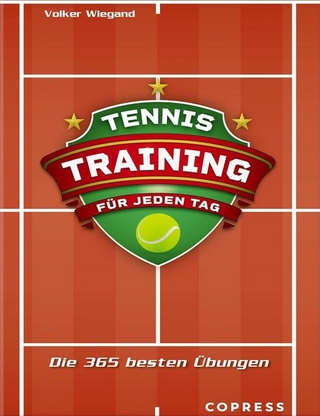 Tennistraining für jeden Tag - Volker Wiegand