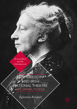 Lady Gregory and Irish National Theatre - Eglantina Remport