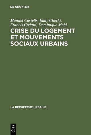 Crise du logement et mouvements sociaux urbains - Manuel Castells; Eddy Cherki; Francis Godard; Dominique Mehl
