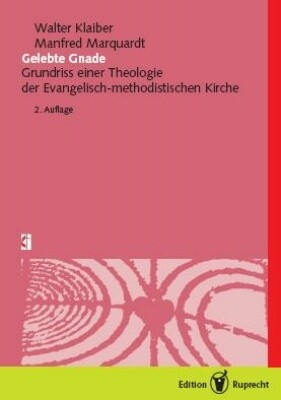 Gelebte Gnade - Walter Klaiber; Manfred Marquardt