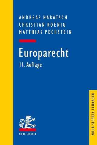 Europarecht - Andreas Haratsch; Christian Koenig; Matthias Pechstein