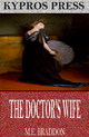 The Doctor's Wife - M.E. Braddon