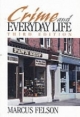 Crime and Everyday Life - Marcus Felson