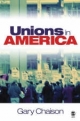 Unions in America - Gary N. Chaison