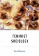 Feminist Sociology - Ms Sara Delamont