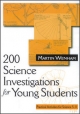 200 Science Investigations for Young Students - Martin Wenham