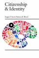 Citizenship and Identity - Engin F. Isin; Patricia K. Wood