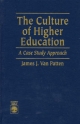 Culture of Higher Education - Van James J. Patten