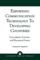 Exporting Communication Technology to Developing Countries - Emmanuel K. Ngwainmbi