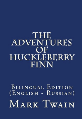 The Adventures Of Huckleberry Finn - Mark Twain