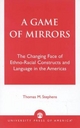 Game of Mirrors - Thomas M. Stephens