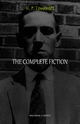 H. P. Lovecraft Collection: The Complete Fiction (The Call of Cthulhu, At the Mountains of Madness, The Shadow Over Innsmouth, The Colour Out of Space, The Case of Charles Dexter Ward, The Dunwich Horror...) - Lovecraft H. P. Lovecraft