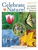 Celebrate Nature! - Angela Schmidt Fishbaugh