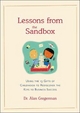 Lessons from the Sandbox - Alan Gregerman