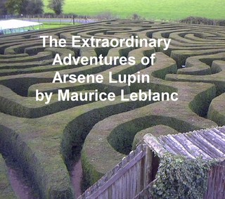 Extraordinary Adventures of Arsene Lupin - Maurice Leblanc