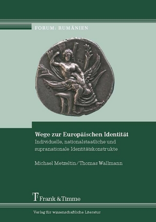 Wege zur Europäischen Identität - Michael Metzeltin; Thomas Wallmann