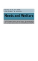 Needs and Welfare - Alan J. Ware; Robert Goodin