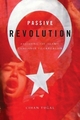 Passive Revolution - Cihan Tugal