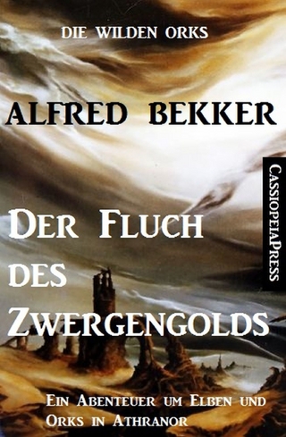 Der Fluch des Zwergengolds - Alfred Bekker