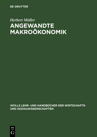 Angewandte Makroökonomik - Herbert Müller